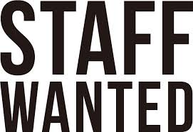 STAFF WANTED!!